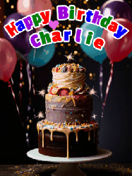 Happy Birthday Charlie GIF: Beautiful birthday cake animated gif, a celebration of balloons, confetti, and sparklers. Customize banner and name.