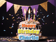 Happy Birthday Charlie GIF: Happy birthday cake animated gif with flickering candles, animated text, and falling confetti. Customize text reading Happy Birthday Customize.