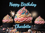 Happy Birthday Charlotte GIF: A delicious cupcake gif with animated sparkles reading Happy Birthday with a name to customize