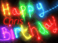 Happy Birthday Chris GIF: Flashing neon happy birthday gif with a name you can customize. The Happy Birthday is colourful.