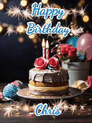 Happy Birthday Chris GIF: Sparkles and glitter happy birthday gif with a cake and flickering candles and sparklers behind the words happy birthday customize
