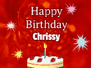 Happy Birthday Chrissy GIF: A bright red happy birthday gif animated with a cake candle, and glitter and sparkles. Customize with name.