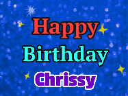 Happy Birthday Chrissy GIF: An exciting blue glittered animated happy birthday gif with sparkles, glitter, and 3 lines of text with name to customize.