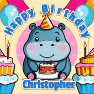 Happy Birthday Christopher GIF