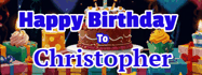 Happy Birthday Christopher GIF
