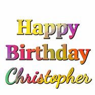 Happy Birthday Christopher GIF