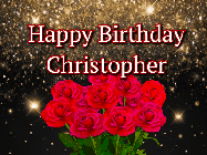 Happy Birthday Christopher GIF: A beautiful birthday gif with a bouquet of flowers and animated hearts on a black and glitter background.