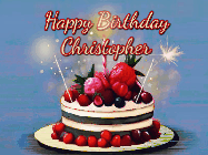 Happy Birthday Christopher GIF: Animated GIF of a birthday cake covered in berries with 2 sparklers and a candle, reads Happy Birthday Name. Customize it.