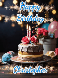 Happy Birthday Christopher GIF: Sparkles and glitter happy birthday gif with a cake and flickering candles and sparklers behind the words happy birthday customize