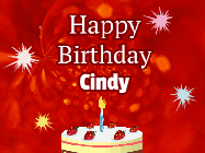 Happy Birthday Cindy GIF: A bright red happy birthday gif animated with a cake candle, and glitter and sparkles. Customize with name.
