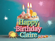 Happy Birthday Claire GIF: A colorful animated Happy Birthday Cake GIF with swirling sparkles and flickering candles. It reads Happy Birthday Name