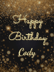 Happy Birthday Cody GIF: A beautiful happy birthday gif on a dark glitter background with bubbles and animation. It reads Happy Birtday. Customize it!