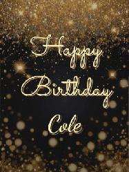 Happy Birthday Cole GIF: A beautiful happy birthday gif on a dark glitter background with bubbles and animation. It reads Happy Birtday. Customize it!