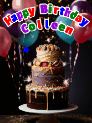 Happy Birthday Colleen GIF: Beautiful birthday cake animated gif, a celebration of balloons, confetti, and sparklers. Customize banner and name.