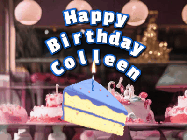 Happy Birthday Colleen GIF: A cake shop background with a slice of cake and animated candle reading Happy Birthday Customize.