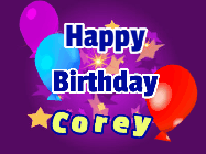 Happy Birthday Corey GIF: A lovely purple birthday gif animated with moving text, a balloon, and bubbles. Customize it.