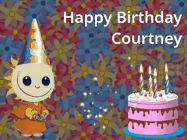 Happy Birthday Courtney GIF