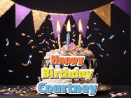 Happy Birthday Courtney GIF: Happy birthday cake animated gif with flickering candles, animated text, and falling confetti. Customize text reading Happy Birthday Customize.