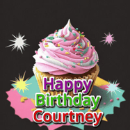 Happy Birthday Courtney GIF