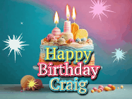 Happy Birthday Craig GIF: A colorful animated Happy Birthday Cake GIF with swirling sparkles and flickering candles. It reads Happy Birthday Name