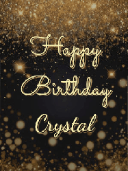 Happy Birthday Crystal GIF: A beautiful happy birthday gif on a dark glitter background with bubbles and animation. It reads Happy Birtday. Customize it!