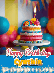 Happy Birthday Cynthia GIF: A birthday card gif with a cake and candle and a blue ribbon with animated sparklers. Reads Happy Birthday Name