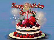 Happy Birthday Cynthia GIF: Animated GIF of a birthday cake covered in berries with 2 sparklers and a candle, reads Happy Birthday Name. Customize it.