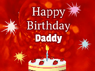 Happy Birthday Daddy GIF: A bright red happy birthday gif animated with a cake candle, and glitter and sparkles. Customize with name.