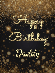 Happy Birthday Daddy GIF: A beautiful happy birthday gif on a dark glitter background with bubbles and animation. It reads Happy Birtday. Customize it!