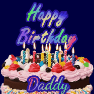 Happy Birthday Daddy GIF: A dark blue birthday gif with a beautiful cake with flickering candles, background sparkles and a name to customize.