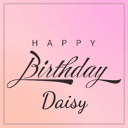 Happy Birthday Daisy GIF: A beautiful birthday cake gif with animated sparkles and glitter Happy Birthday Name you can customize