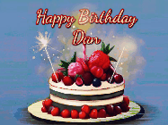 Happy Birthday Dan GIF: Animated GIF of a birthday cake covered in berries with 2 sparklers and a candle, reads Happy Birthday Name. Customize it.