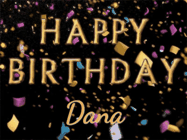Happy Birthday Dana GIF