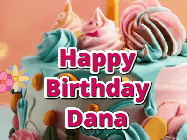Happy Birthday Dana GIF
