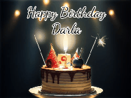 Happy Birthday Darla GIF: Animated birthday cake gif with sparklers on a dark background. Personalize up to 3 lines of text.
