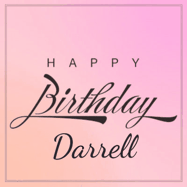 Happy Birthday Darrell GIF: A beautiful birthday cake gif with animated sparkles and glitter Happy Birthday Name you can customize