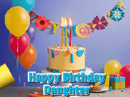 Happy Birthday Daughter GIF: Happy birthday cake animated gif with flickering candles, balloons, confetti, and text to customize.