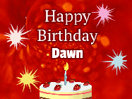 Happy Birthday Dawn GIF: A bright red happy birthday gif animated with a cake candle, and glitter and sparkles. Customize with name.