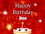 Happy Birthday Dee GIF: A bright red happy birthday gif animated with a cake candle, and glitter and sparkles. Customize with name.