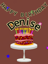 Happy Birthday Denise GIF: Animated birthday gif of a chocolate cartoon cake and stars. Animated text can be customized with name.