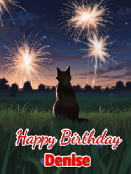 Happy Birthday Denise GIF: An animated gif at night showing the backside of a sitting cat who watches sparkle and fireworks over a meadow. Customize name and happy birthday.