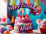 Happy Birthday Derek GIF: A colorful animated birthday gif of a cake and falling stars with a flickering candle. Text reads Happy Birthday and Customize.