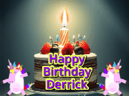 Happy Birthday Derrick GIF: An animated gif with 2 unicorns and a birthday candle on a cake.