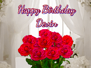 Happy Birthday Devin GIF: Beautiful Happy Birtday GIF with a roses and pink hearts coming and going with text reading Happy Birthday Customize because you can customize it