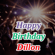 Happy Birthday Dillon GIF