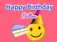 Happy Birthday Dillon GIF