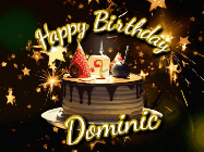 Happy Birthday Dominic GIF: Bursting stars fall past a birthday cake in this animated birthday gif with name you can customize. Dark background.