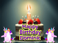 Happy Birthday Dominic GIF: An animated gif with 2 unicorns and a birthday candle on a cake.