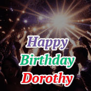 Happy Birthday Dorothy GIF