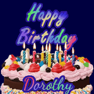 Happy Birthday Dorothy GIF: A dark blue birthday gif with a beautiful cake with flickering candles, background sparkles and a name to customize.